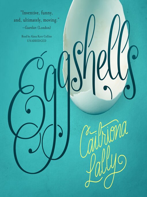 Title details for Eggshells by Caitriona Lally - Available